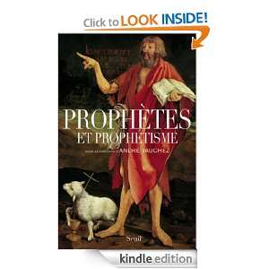 Prophètes et prophétismes (HISTOIRE) (French Edition) André 