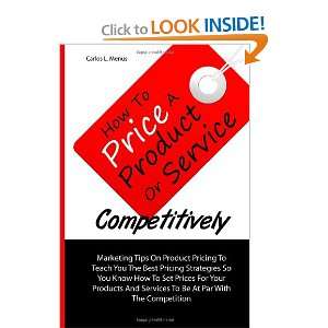  Marketing Tips On Product Pricing To Teach You The Best Pricing 