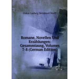  Romane, Novellen Und ErzÃ¤hlungen Gesammtausg, Volumes 