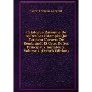   Imitateurs, Volume 1 (French Edition) Edme FranÃ§ois Gersaint