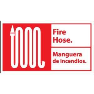    SIGNS 10 X 18 FIRE HOSE/MANGUERA DE INCENDIOS