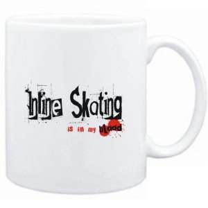  Mug White  Inline Skating IS IN MY BLOOD  Sports Sports 
