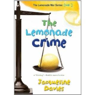 The Lemonade Crime (The Lemonade War Series) [Paperback] by Jacqueline 