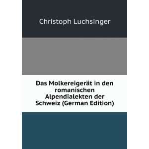   der Schweiz (German Edition) Christoph Luchsinger Books