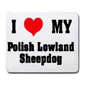    I Love/Heart Polish Lowland Sheepdog Mousepad