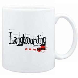  Mug White  Longboarding IS IN MY BLOOD  Sports Sports 