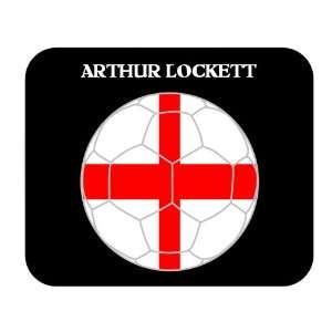  Arthur Lockett (England) Soccer Mouse Pad 