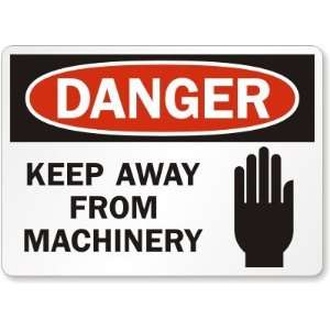  Danger Keep Away From Machinery (with graphic) Laminated 