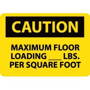 Caution, Maximum Floor Loading__Lbs. Per Square Foot, 10X14, Rigid 