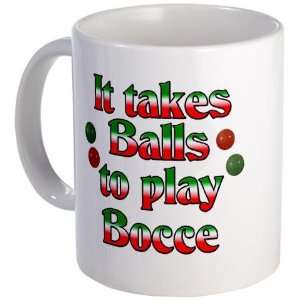  It Takes Balls To Play Bocce Sports Mug by  