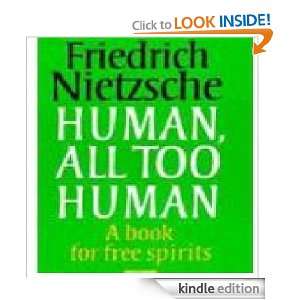 Human, All Too Human A Book for Free Spirits Part II [Annotated 