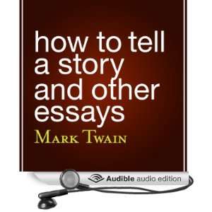  How to Tell a Story and Other Essays (Audible Audio 