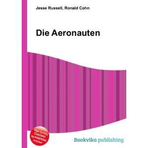  Die Aeronauten Ronald Cohn Jesse Russell Books