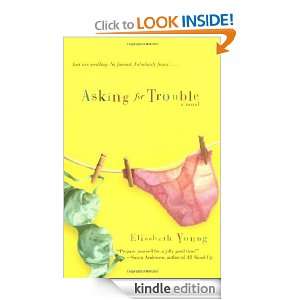 Asking for Trouble A Novel Elizabeth Young  Kindle Store