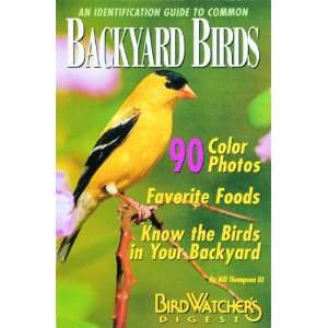 Bird Watchers Digest An Identification Guide to Common Backyard Birds 