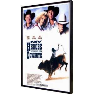 My Heroes Have Always Been Cowboys 11x17 Framed Poster  