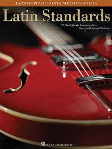 Latin Standards   Jazz Guitar Chord Melody Solos   Book  