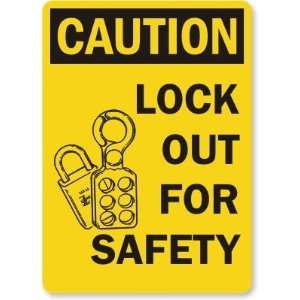 Caution Lock Out For Safety(with graphic) Laminated Vinyl Sign, 14 x 