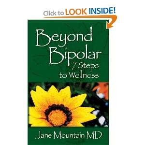  Beyond Bipolar 7 Steps to Wellness [Paperback] Jane 