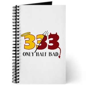 Journal (Diary) with 333 Only Half Bad with Angel Halo Devil Pitchfork 