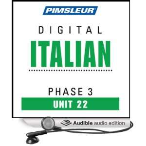 Italian Phase 3, Unit 22 Learn to Speak and Understand Italian with 