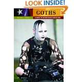 Goths A Guide to an American Subculture (Guides to Subcultures and 