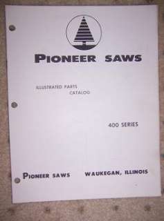 1961 Pioneer 400 Series Chain Saw Parts Catalog Tool B  