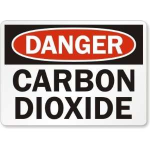  Danger Carbon Dioxide Aluminum Sign, 14 x 10