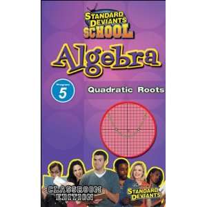  Standard Deviants School   Algebra, Program 5   Quadratic Roots 