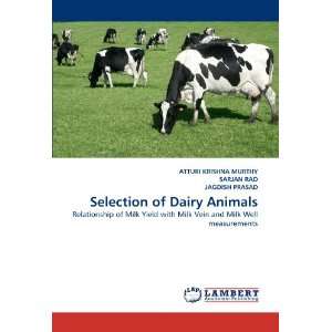  Selection of Dairy Animals Relationship of Milk Yield 