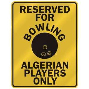   ALGERIAN PLAYERS ONLY  PARKING SIGN COUNTRY ALGERIA