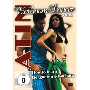  Latin Ballroom Dancer, Vol. 2 How to Learn Reggaeton 