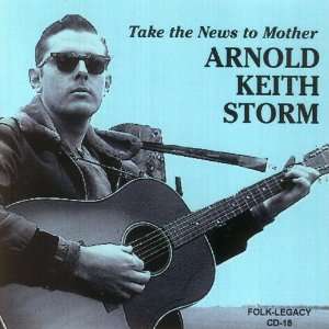  Take The News To Mother Arnold Keith Storm Music