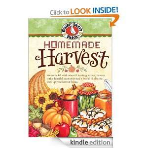 Homemade Harvest Cookbook Welcome fall with warm & inviting recipes 