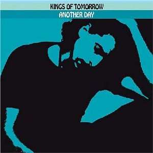  Another Day Kings of Tomorrow Music