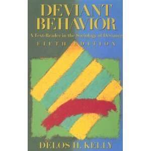  Deviant Behavior A Text reader in the Sociology of 