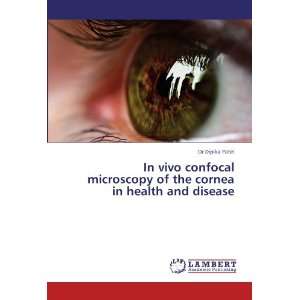   cornea in health and disease (9783845418148) Dr Dipika Patel Books