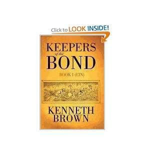  Keepers of the BOND Book I (Ein) (9781462032983) Kenneth 