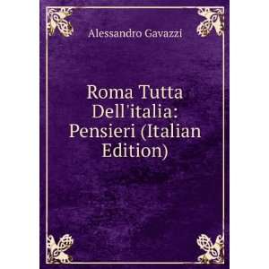  Roma Tutta Dellitalia Pensieri (Italian Edition 