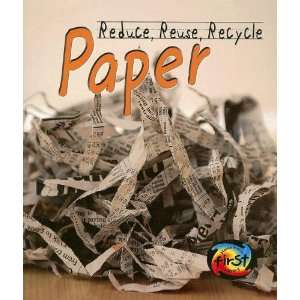  Paper (Reduce, Reuse, Recycle) (9781403497123) Alexandra 