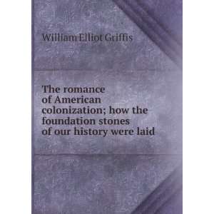  The romance of American colonization; how the foundation 