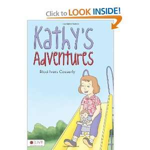  Kathys Adventures (9781613460238) Ricci Ivers Casserly 
