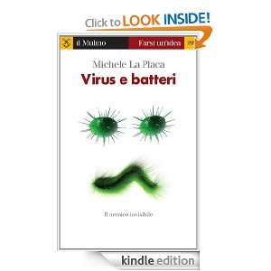 Virus e batteri (Farsi unidea) (Italian Edition) Michele La Placa 
