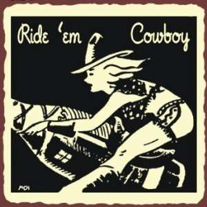  Ride em Cowboy Vintage Metal Art Western Cowboy Retro Tin 