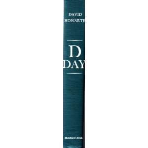  D DAY THE SIXTH OF JUNE, 1944 david howarth Books