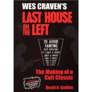  Wes Cravens Last House On The Left [Paperback] David 