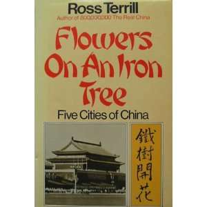  On an Iron Tree Five Cities Of (9780316537629) Ross Terrill Books