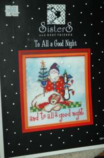 To All a Good Night cross stitch Sisters & Best Friends  