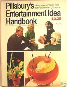1970 Pillsburys Entertainment Idea Handbook Cookbook  