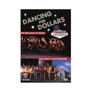  Dancing for dollars The Bolshoi in Las Vegas/ The Kirov 
